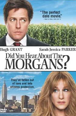 Did You Hear About The Morgans?